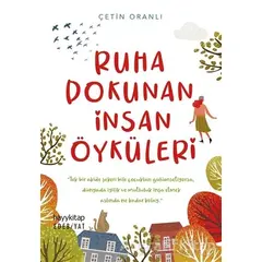 Ruha Dokunan İnsan Öyküleri - Çetin Oranlı - Hayykitap