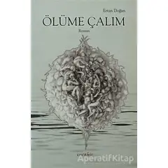 Ölüme Çalım - Ertan Doğan - Cevahir Yayınları