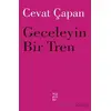 Geceleyin Bir Tren - Cevat Çapan - Sözcükler Yayınları