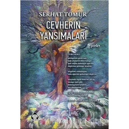 Cevherin Yansımaları / Kabe-i-Aşk (İki Kitap Birarada) - Serhat Tomur - Alan Yayıncılık