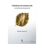 Theseusun Kadınları - Gözde Demirel - A7 Kitap