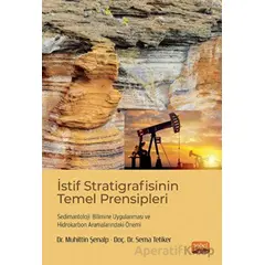 İstif Stratigrafisinin Temel Prensipleri - Muhittin Şenalp - Nobel Bilimsel Eserler