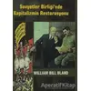 Sovyetler Birliği’nde Kapitalizmin Restorasyonu - William Bill Bland - Ceylan Yayınları