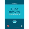 Ceza Hukuku Genel Hükümler - Berrin Akbulut - Adalet Yayınevi