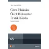 Ceza Hukuku Özel Hükümler Pratik Kitabı - Murat Volkan Dülger - Adalet Yayınevi