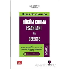 Hukuk Davalarında Hüküm Kurma Esasları ve Gerekçe - Zeki Gözütok - Adalet Yayınevi