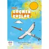 Göçmen Kuşlar - İyi Dünya Fablları - Merve Kahraman Öztürk - Cezve Çocuk