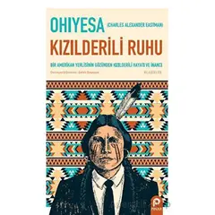 Kızılderili Ruhu - Charles Alexander Eastman - Pınar Yayınları