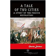 A Tale of Two Cities - Charles Dickens - Platanus Publishing