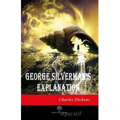 George Silvermans Explanation - Charles Dickens - Platanus Publishing