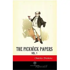 The Pickwick Papers Vol 1 - Charles Dickens - Platanus Publishing