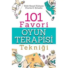 101 Favori Oyun Terapisi Tekniği - Charles E. Schaefer - Panama Yayıncılık