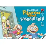 Pijama Ailesi Yollarda 1.Kitap - İbrahim Sarı - Genç Turkuvaz