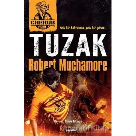 Cherub 13 - Tuzak - Robert Muchamore - Kelime Yayınları