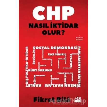 CHP Nasıl İktidar Olur? - Fikret Bila - Doğan Kitap