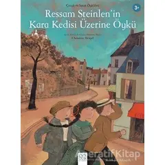 Ressam Steinlen’in Kara Kedisi Üzerine Öykü - Christine Beigel - 1001 Çiçek Kitaplar