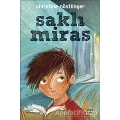 Saklı Miras - Christine Nöstlinger - Günışığı Kitaplığı