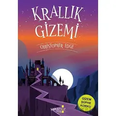 Krallık Gizemi - Christopher Edge - Yakamoz Yayınevi