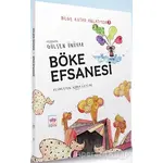 Böke Efsanesi - Bilge Kutad Anlatıyor 3 - Gülşen Ünüvar - Ötüken Çocuk Yayınları