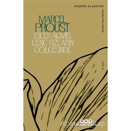 Çiçek Açmış Genç Kızların Gölgesinde - Marcel Proust - Yapı Kredi Yayınları