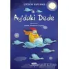 Aydaki Dede - Çiğdem Kaplangı - Yapı Kredi Yayınları