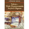 Yoksa Türk Tiyatrosunda Seyirci Olgusu - Çiğdem Kılıç - Mitos Boyut Yayınları