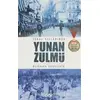 İşgal Yıllarında Yunan Zulmü - Burhan Bozgeyik - Çığır Yayınları