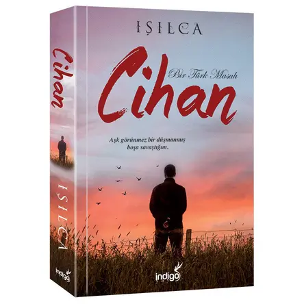 Cihan - Bir Türk Masalı - Işıl Parlakyıldız (Işılca) - İndigo Kitap