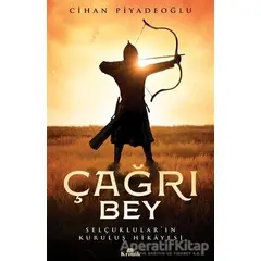 Çağrı Bey - Cihan Piyadeoğlu - Kronik Kitap