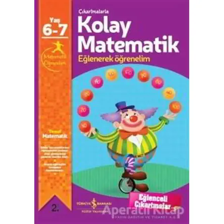 Çıkartmalarla Kolay Matematik 6-7 Yaş - Jo Chambers - İş Bankası Kültür Yayınları