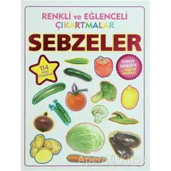 Renkli ve Eğlenceli Çıkartmalar - Sebzeler (Vegetables) - Kolektif - Parıltı Yayınları