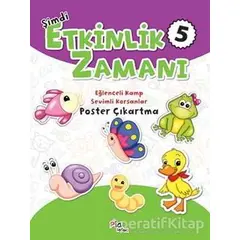 Şimdi Etkinlik Zamanı 5: Eğlenceli Kamp - Sevimli Korsanlar - Gülizar Çilliyüz - Pia Çocuk Yayınları