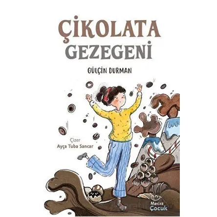 Çikolata Gezegeni - Gülçin Durman - Mecaz Çocuk