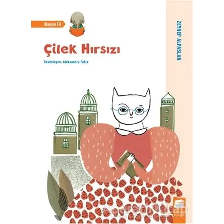 Çilek Hırsızı - Zeynep Alpaslan - Final Kültür Sanat Yayınları