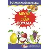 Meyve ve Çiçek Boyama - Kolektif - Çilek Kitaplar