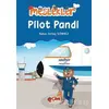 Pilot Pandi - Nalan Aktaş Sönmez - Çilek Kitaplar