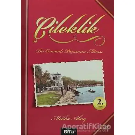 Çileklik - Meliha Akay - Gita Yayınları