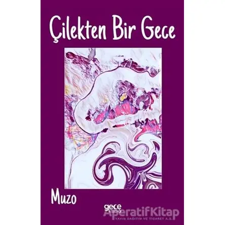 Çilekten Bir Gece - Muzo - Gece Kitaplığı