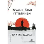 İnsanlığımı Yitirirken - Osamu Dazai - Mavi Nefes Yayınları
