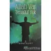 Allah Var Tesadüf Yok - Sami Kurt - Çimke Yayınevi