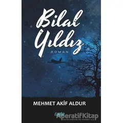 Bilal Yıldız - Mehmet Akif Aldur - Çimke Yayınevi