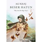 Beser Hatun - Ali Kılıç - Alfa Yayınları