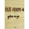 Düş Hekimi 4 - Yalçın Ergir - Çınar Yayınları