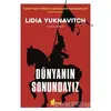 Dünyanın Sonundayız - Lidia Yuknavitch - Çınar Yayınları