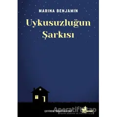 Uykusuzluğun Şarkısı - Marina Benjamin - Çınar Yayınları