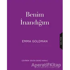 Benim İnandığım - Emma Goldman - Çınar Yayınları