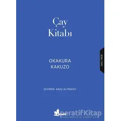 Çay Kitabı - Okakura Kakuzo - Çınar Yayınları