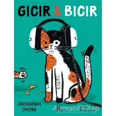 Gıcır & Bıcır - Zachariah Ohara - Çınar Yayınları