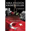 Kara Eylülün Kırdığı Güller - Mevlüt Kaleli - Çınaraltı Yayınları