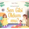 Sen Gibi Oldum mu? Çınaraltı Yayınları